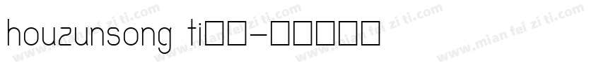 houzunsong ti字体字体转换